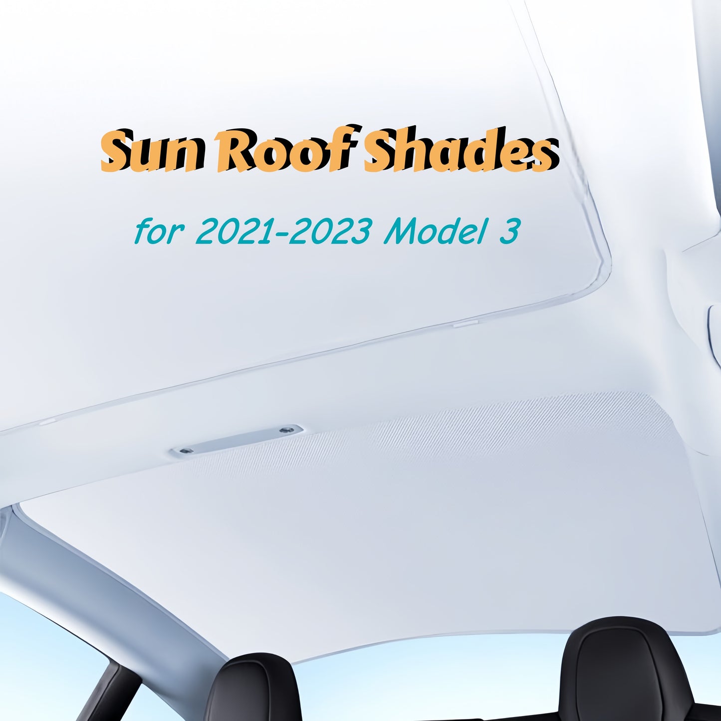 Car Roof Sunshade Compatible with 2021–2023 Model 3 | Heat-Blocking Nano Coated Glass Roof Shade